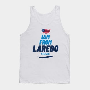 I am from Laredo | American Lovers Tank Top